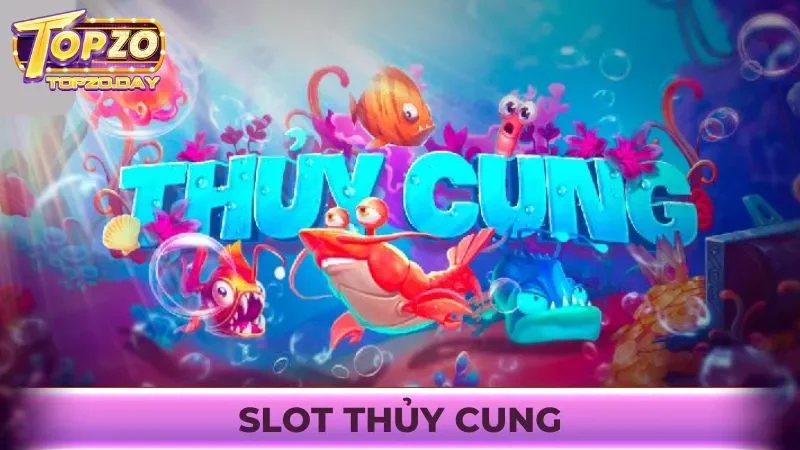 Slot Thủy Cung