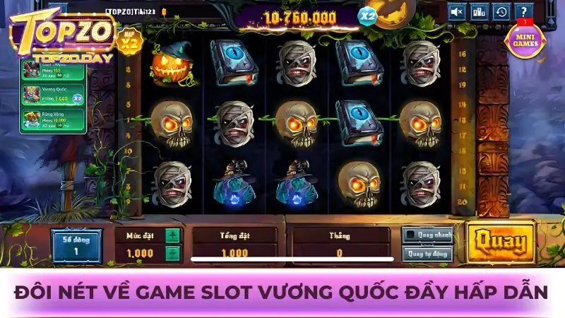 Đôi nét về game Slot Vương Quốc đầy hấp dẫn