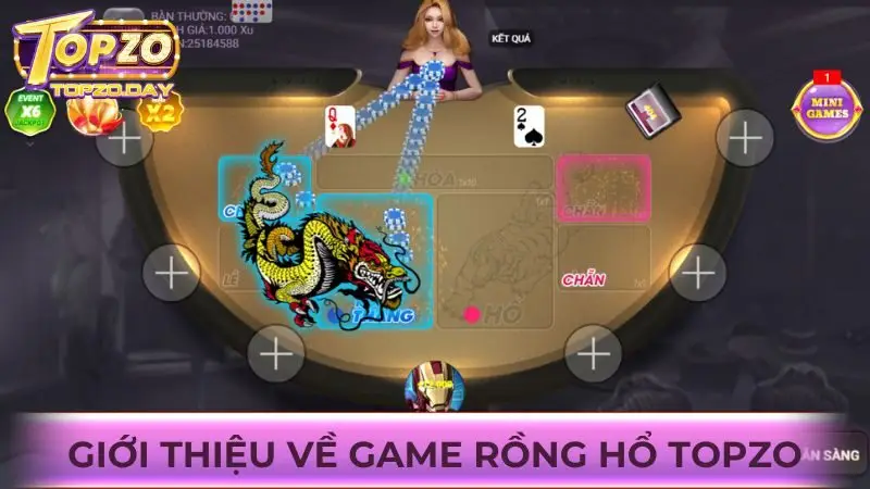 Giới thiệu về game cá cược Rồng Hổ online tại Topzo