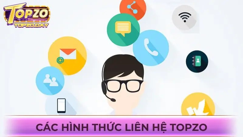 Cập nhật mới 5 hình thức liên hệ tại cổng game Topzo