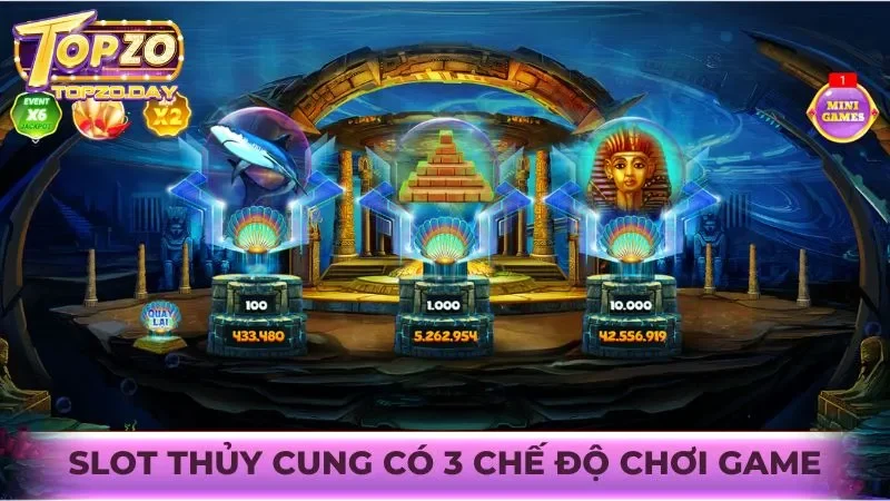 Trải nghiệm 3 chế độ chơi nổ hũ Thủy Cung